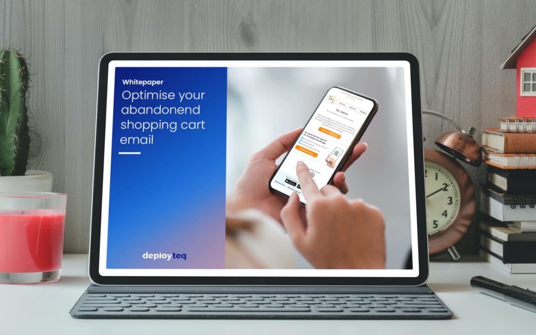 Free whitepaper: Optimise your abandoned shopping cart email